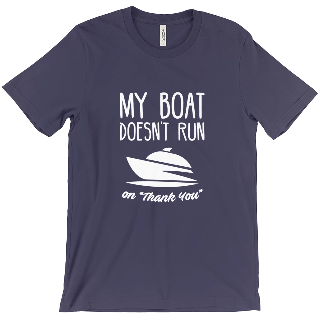Thefishingshop My Boat Doesn't Run On "Thank You" Men's T-Shirt