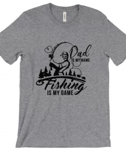 Thefishingshop Casual Wear Dad Is My Name Fishing Is My Game Men's T-Shirt