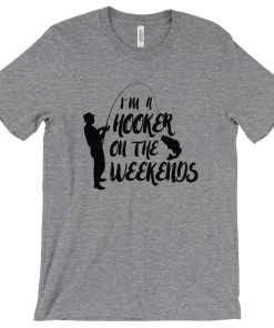 Thefishingshop I'm A Hooker On The Weekends Men's T-Shirt Casual Wear