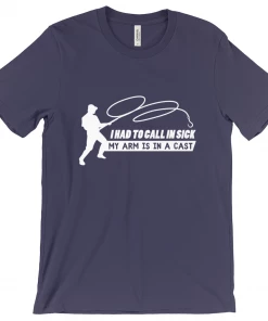 Thefishingshop Casual Wear I Had To Call In Sick - My Arm Is In A Cast Men's T-Shirt