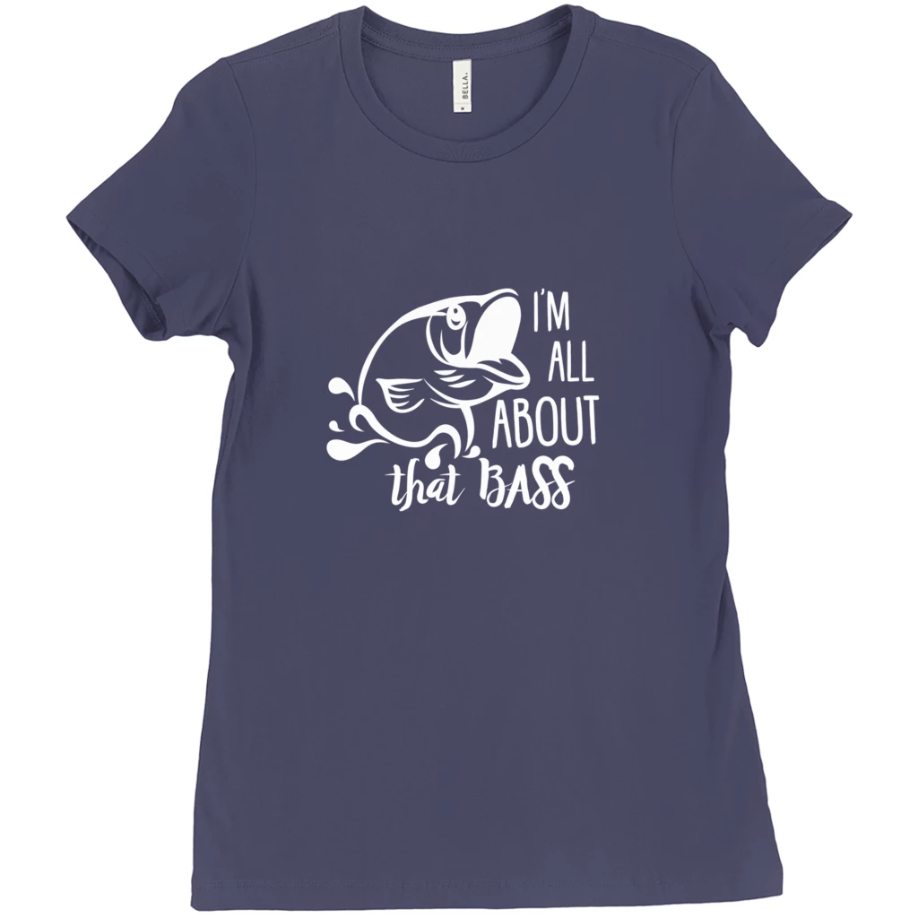 Thefishingshop I'm All About That Bass Women's T-Shirt