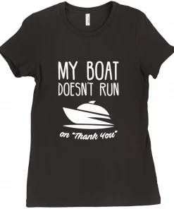 Thefishingshop My Boat Doesn't Run On