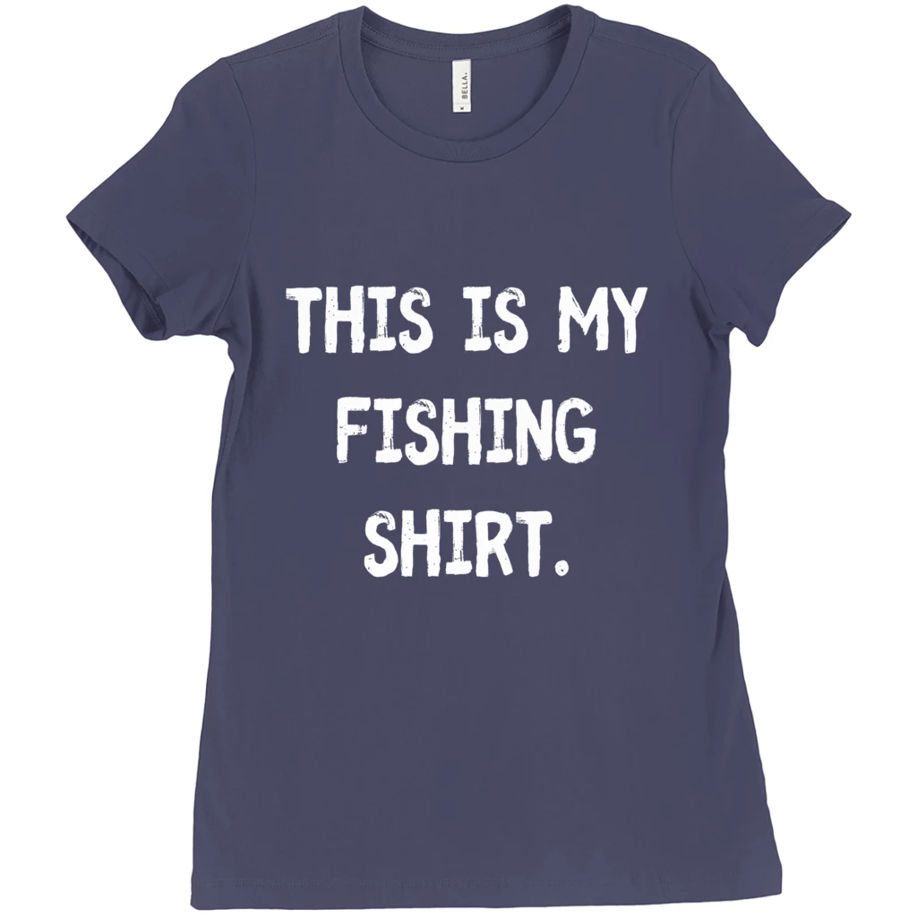 Thefishingshop This Is My Fishing Shirt Women's T-Shirt Casual Wear