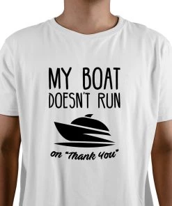 Thefishingshop My Boat Doesn't Run On