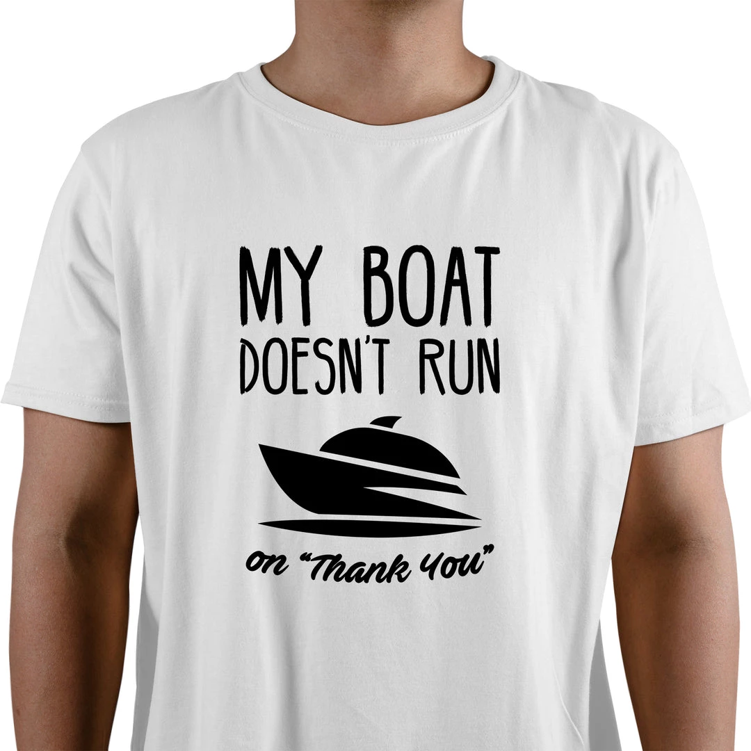 Thefishingshop My Boat Doesn't Run On "Thank You" Men's T-Shirt